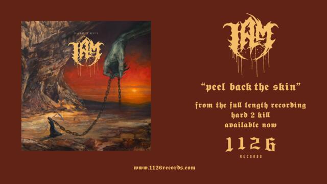 I AM - Peel Back The Skin