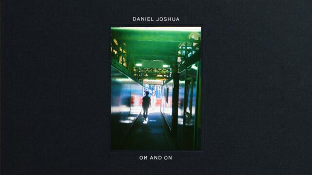 Daniel Joshua - On and On