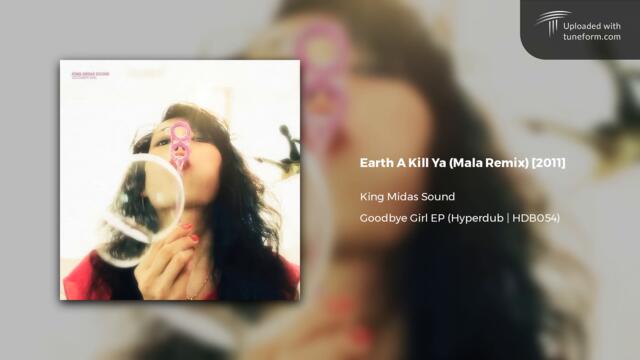 King Midas Sound - Earth A Kill Ya (Mala Dubstep Remix) [Hyperdub | HDB054]