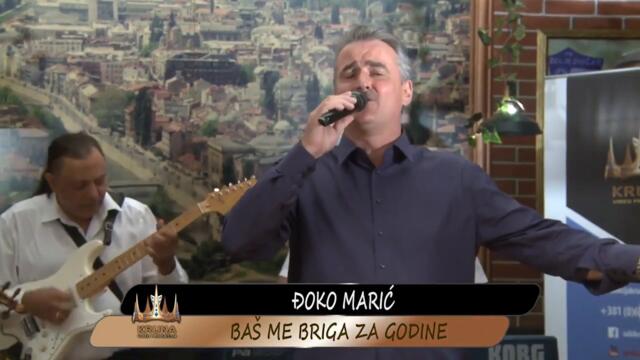 Djoko Maric -  Bas me briga za godine