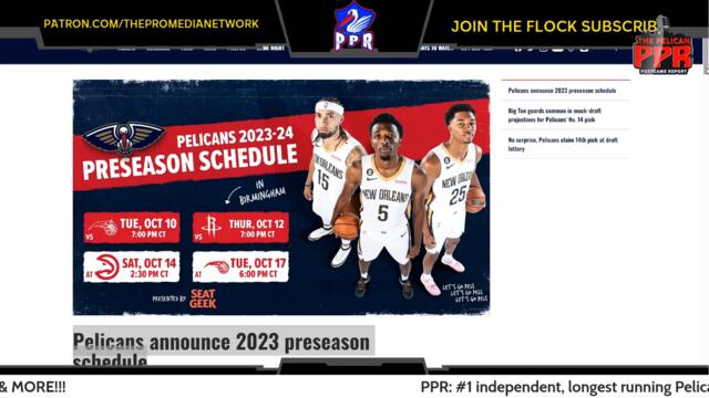 PPR Weekly: #Pelicans 2023 preseason schedule 2023-05-24 04:20