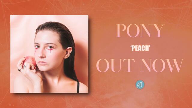 PONY - "Peach"