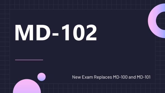 MD-102 Endpoint Administrator Exam Free Dumps Share