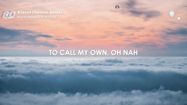 Marshmello - Silence ft. Khalid Illenium Remix (Lyrics) (8D AUDIO)