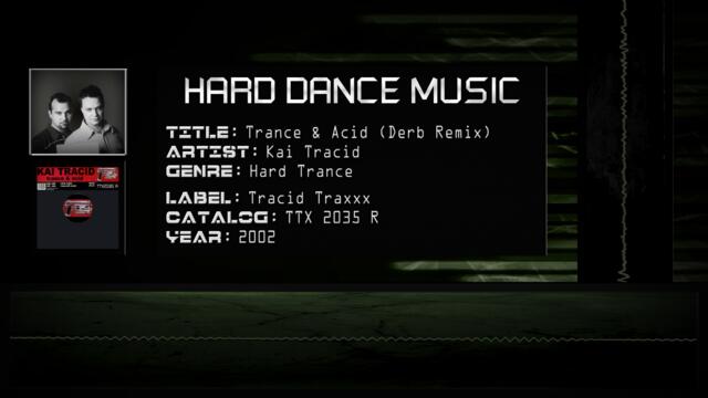 Kai Tracid - Trance & Acid (Derb Remix) [HQ]