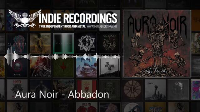 Aura Noir - Abbadon