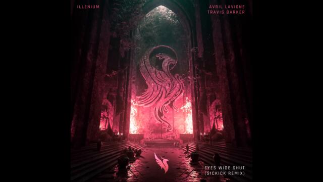 ILLENIUM -  Eyes Wide Shut (with Avril Lavigne & Travis Barker) [Sickick Remix]