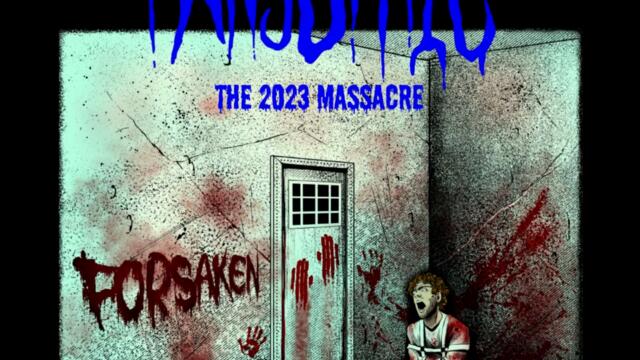 Pansophic: Forsaken (Single from The 2023 Massacre)