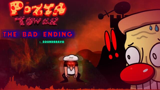 Pizza Tower - The Bad Ending (its pizza time remix)