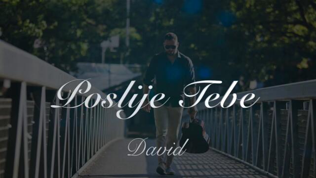 David - Poslije Tebe (Official Lyric Video)