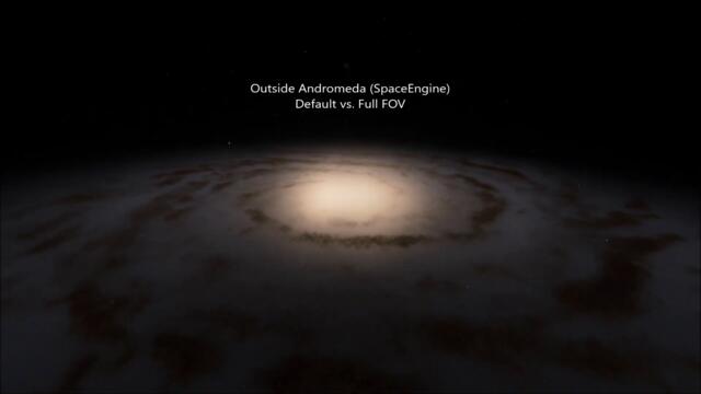 View Outside the Andromeda Galaxy Default vs. Full FOV