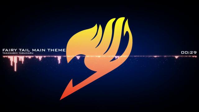 [Ost] Fairy Tail Main Theme - Takanashi Yasuharu