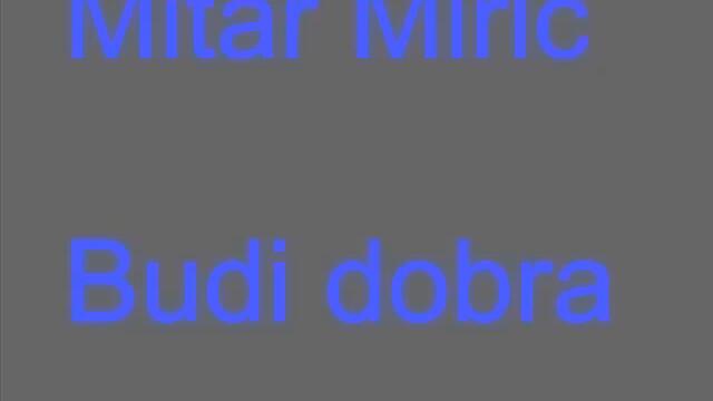 Mitar Miric-Budi dobra_2000