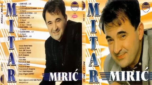 Mitar Miric-Hej zivote_2000