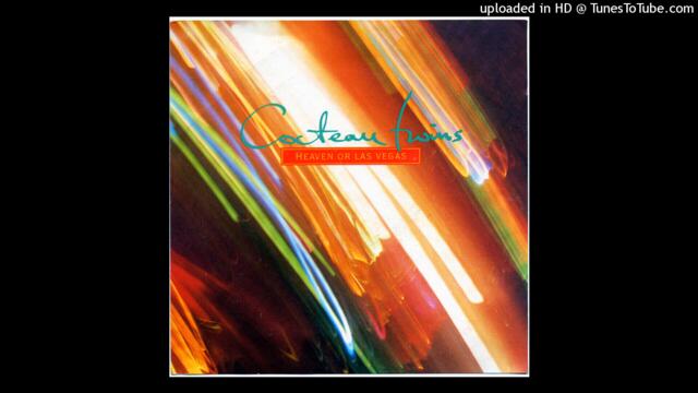 Cocteau Twins — Heaven Or Las Vegas (Rigger's Rinsing Roller Remix) (2023)