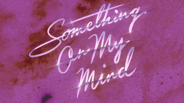 Something On My Mind (Braxe+ Falcon Extended Remix)