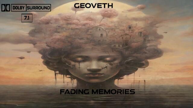 Geoveth - Fading Memories | Dolby Atmos [ 7.1 Surround Sound ] (Future Bass)