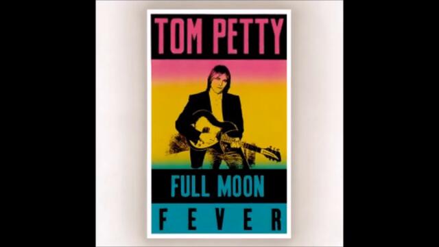 Tom Petty- Alright For Now