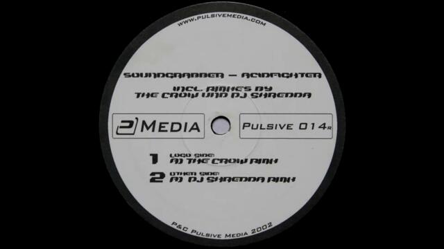Soundgrabber - Acidfighter (The Crow Remix) [HQ]