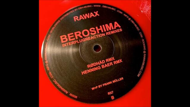 Beroshima - Interplugreaction (Rødhåd Remix) [RX7]