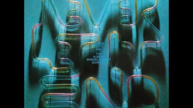 Albert Mangelsdorff Quartet - Never Let It End (Spanish Waltz for La Singla)