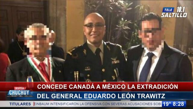 Canadá concede a México la extradición del general Eduardo León Trawitz