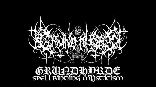 GRUNDHYRDE - Spellbinding Mysticism (FULL ALBUM)