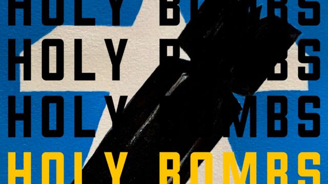Holy Bombs