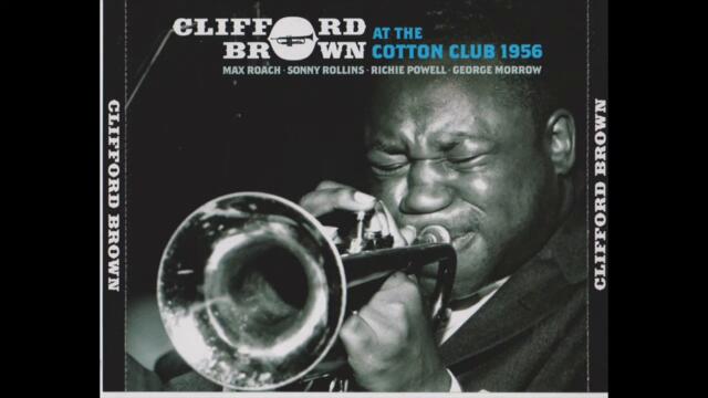 The Clifford Brown & Max Roach Quintet - Get Happy