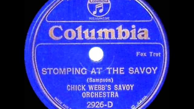 1934 Chick Webb - Stompin’ At The Savoy