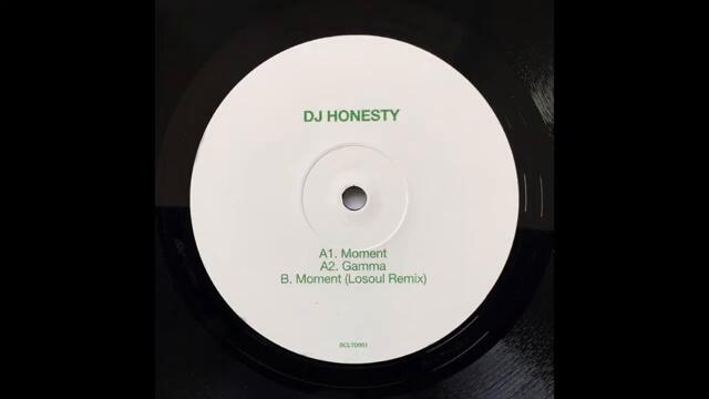 DJ Honesty - Moment (Losoul Remix) [2017]