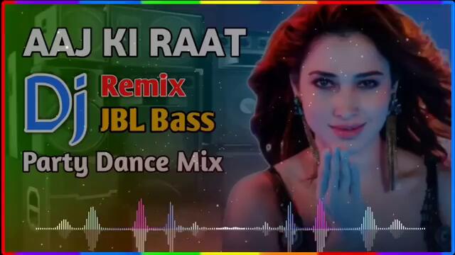 Aaj Ki Raat (Dj Remix) | Stree 2 | Bollywood Dance Hits | Tamannaah Bhatia