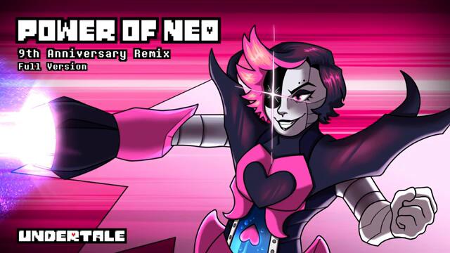 Undertale - Power of NEO [Unfinished] [9th Anniversary Remix by NyxTheShield]