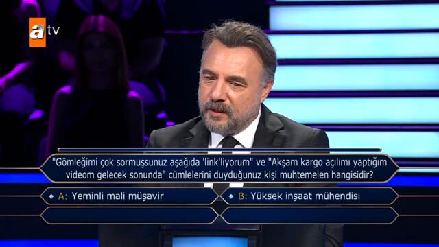 ''Kargo açılımı videom gelecek'' diyen kişi hangisidir? - Kim Milyoner Olmak İster? 1108. Bölüm