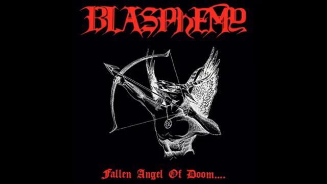 Blasphemy - Fallen Angel Of Doom