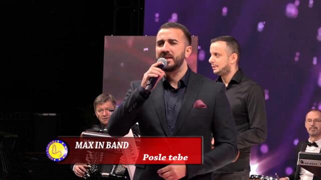 MAX IN BAND - Posle tebe -  (TV SEZAM 2024)