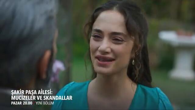 Şakir Paşa Ailesi: Mucizeler ve Skandallar 6. Bölüm 1. Fragmanı