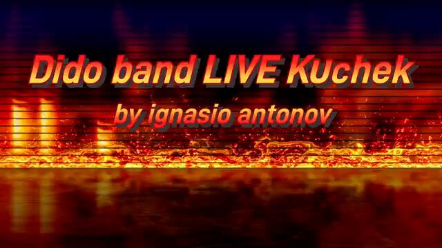 Dido band LIVE Kuchek by ignasio antonov