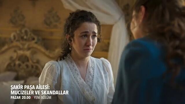 Şakir Paşa Ailesi: Mucizeler ve Skandallar 8. Bölüm 2. Fragmanı | Sen Beni Kandırdın!