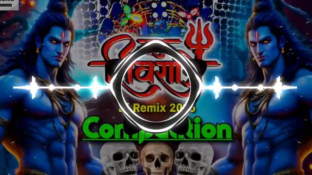 Mahashivratri Dj Song 2025 | Dj Remix महाशिवरात्रि Competition 2025 | Mahashivratri New Dj Song