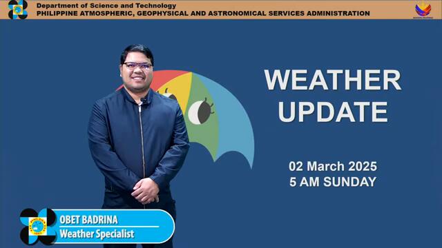 Public Weather Forecast issued at 5AM | March 02, 2025 - Sunday