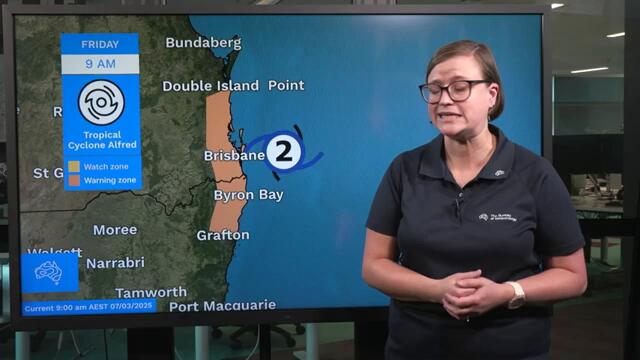 Severe Weather Update 7 March 2025:  Tropical Cyclone Alfred update, crossing Saturday morning