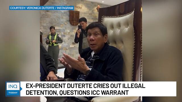 Ex-President Duterte cries out illegal detention, questions ICC warrant | INQToday