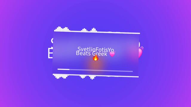 #SvetlioFotisYo_Beats_Greek