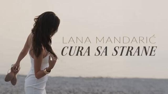 LANA MANDARIĆ - Cura sa strane (Official Audio)