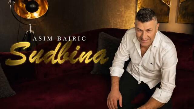 ASIM BAJRIC - SUDBINA ｜ 2026