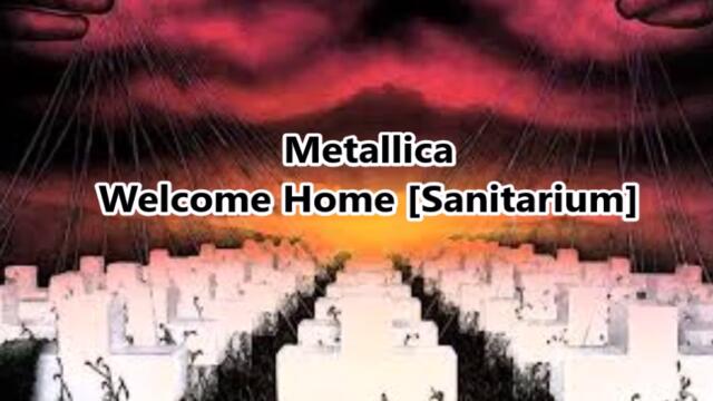 Metallica - Welcome Home (Sanitarium) - BG субтитри