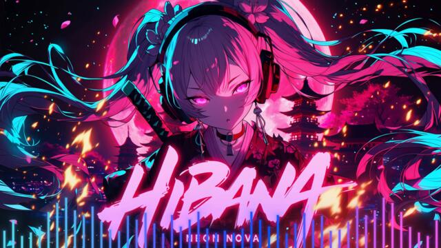 ♡ ♪ ♡ Hibana ♡ ♪ ♡